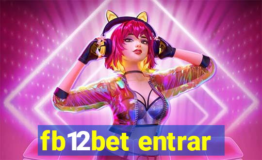 fb12bet entrar